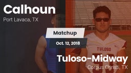 Matchup: Calhoun  vs. Tuloso-Midway  2018