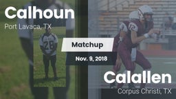 Matchup: Calhoun  vs. Calallen  2018