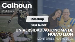 Matchup: Calhoun  vs. UNIVERSIDAD AUTONOMA DE NUEVO LEON 2019