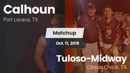 Matchup: Calhoun  vs. Tuloso-Midway  2019