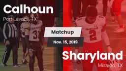 Matchup: Calhoun  vs. Sharyland  2019