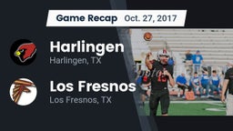 Recap: Harlingen  vs. Los Fresnos  2017