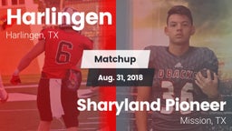 Matchup: Harlingen High vs. Sharyland Pioneer  2018