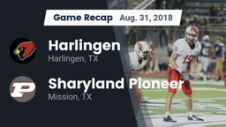 Recap: Harlingen  vs. Sharyland Pioneer  2018