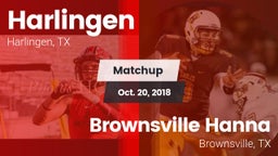 Matchup: Harlingen High vs. Brownsville Hanna  2018