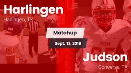 Matchup: Harlingen High vs. Judson  2019