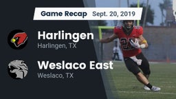 Recap: Harlingen  vs. Weslaco East  2019