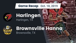 Recap: Harlingen  vs. Brownsville Hanna  2019