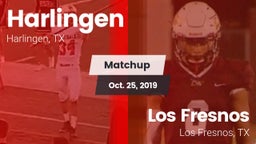 Matchup: Harlingen High vs. Los Fresnos  2019