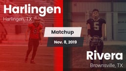 Matchup: Harlingen High vs. Rivera  2019