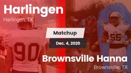 Matchup: Harlingen High vs. Brownsville Hanna  2020