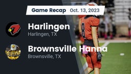 Recap: Harlingen  vs. Brownsville Hanna  2023