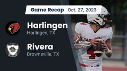 Recap: Harlingen  vs. Rivera  2023