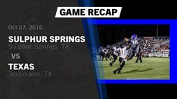 Recap: Sulphur Springs  vs. Texas  2016