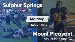 Matchup: Sulphur Springs vs. Mount Pleasant  2016