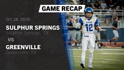 Recap: Sulphur Springs  vs. Greenville  2016