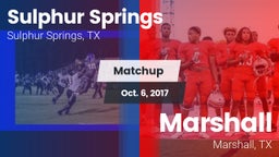 Matchup: Sulphur Springs vs. Marshall  2017
