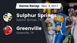 Recap: Sulphur Springs  vs. Greenville  2017