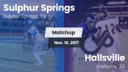 Matchup: Sulphur Springs vs. Hallsville  2017