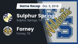 Recap: Sulphur Springs  vs. Forney  2018