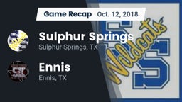 Recap: Sulphur Springs  vs. Ennis  2018