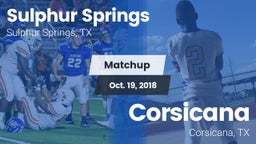 Matchup: Sulphur Springs vs. Corsicana  2018