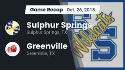 Recap: Sulphur Springs  vs. Greenville  2018