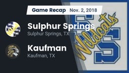 Recap: Sulphur Springs  vs. Kaufman  2018
