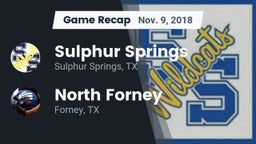 Recap: Sulphur Springs  vs. North Forney  2018