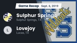 Recap: Sulphur Springs  vs. Lovejoy  2019
