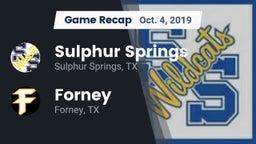 Recap: Sulphur Springs  vs. Forney  2019