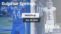 Matchup: Sulphur Springs vs. Ennis  2020