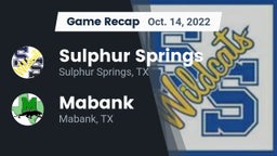 Recap: Sulphur Springs  vs. Mabank  2022
