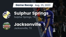 Recap: Sulphur Springs  vs. Jacksonville  2023