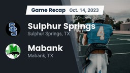 Recap: Sulphur Springs  vs. Mabank  2023