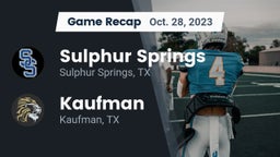 Recap: Sulphur Springs  vs. Kaufman  2023