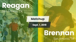 Matchup: Reagan  vs. Brennan  2018