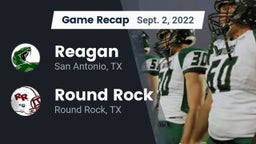 Recap: Reagan  vs. Round Rock  2022