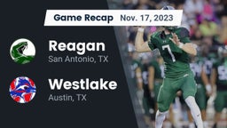 Recap: Reagan  vs. Westlake  2023