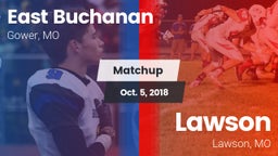 Matchup: East Buchanan High vs. Lawson  2018