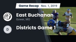 Recap: East Buchanan  vs. Districts Game 1 2019