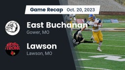 Recap: East Buchanan  vs. Lawson  2023