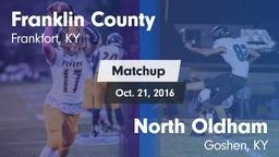 Matchup: Franklin County vs. North Oldham  2016