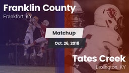 Matchup: Franklin County vs. Tates Creek  2018