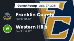 Recap: Franklin County  vs. Western Hills  2021