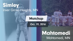 Matchup: Simley  vs. Mahtomedi  2016