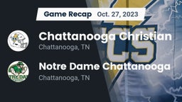 Recap: Chattanooga Christian  vs. Notre Dame Chattanooga 2023