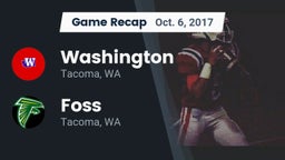 Recap: Washington  vs. Foss  2017