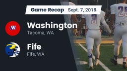 Recap: Washington  vs. Fife  2018