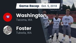 Recap: Washington  vs. Foster  2018